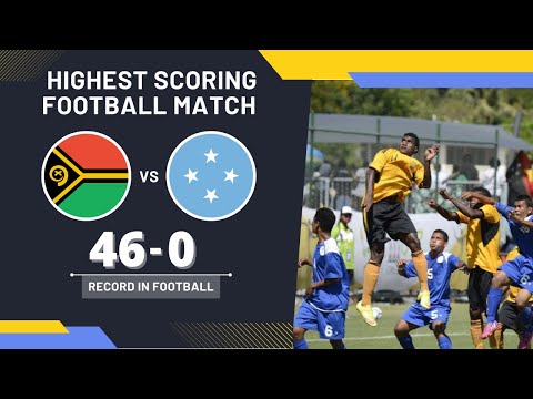 Vanuatu vs Micronesia 46-0 ▷ Highest Scoring Football Match (international)