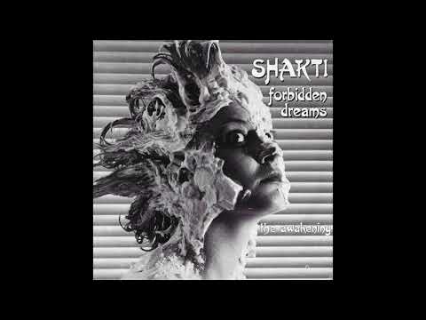 Shakti - Forbidden Dreams