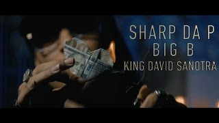 Music video thumbnail preview for Sharp Da P x Big B x King David Sanotra - Have It Your Way by Sharpshooters