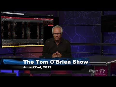 June 22nd Daily Stock Market Recap by Tom O'Brien on TFNN   2017