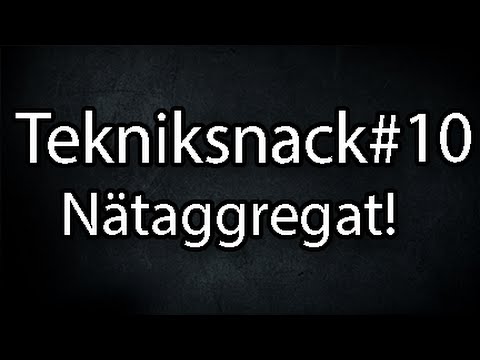 Tekniksnack#10-Nätaggregat!