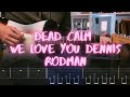 Dead Calm We Love You Dennis Rodman Сover Guitar Tab