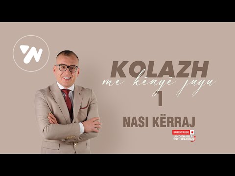 Nasi Kerraj - Kolazh me Kenge Jugu 1(Official Audio)