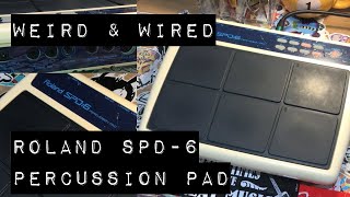 Video thumbnail for Roland SPD-6 Percussion Pad; a secret TR-808 by Weird and Wired