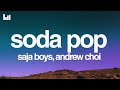 Saja Boys - Soda Pop (Lyrics) | K-Pop Demon Hunters Soundtrack