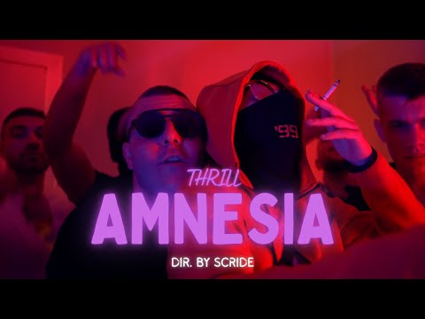 THRILL - AMNESIA (Official Video) Prod. By TED0BEATS