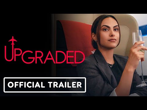 Upgraded - Official Trailer (2024) Camila Mendes, Marisa Tomei
