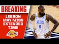 LeBron James PREPARING TO MISS EXTENDED TIME With Right Foot Injury | CBS Sports