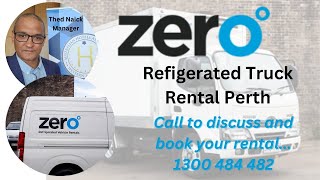 Refrigerated Truck Rentals Perth | Zero Refrigerated Vehicle Hire Perth