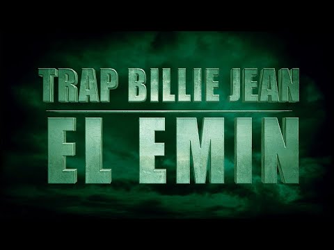 El Emin - Trap Billie Jean