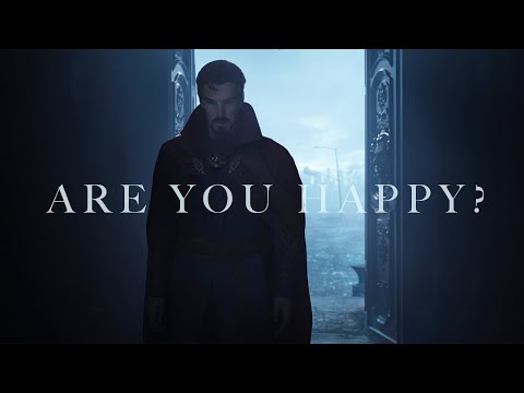 (Marvel) Doctor Strange | Are You Happy?