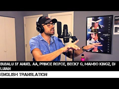 Bubalu - Anuel AA x Prince Royce x Becky G x Mambo Kingz x Dj Luian | FULL ENGLISH TRANSLATION