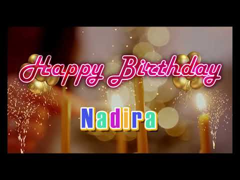 Special Happy Birthday Song for Nadira