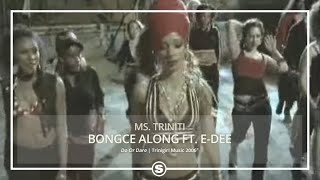 Ms. Triniti - Bongce Along