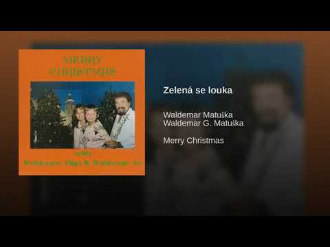 Zelená se louka Waldemar Matuška