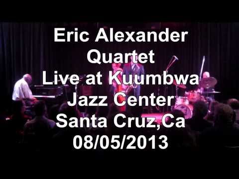 Eric Alexander Quartet Featuring Harold Mabern (The Night Has a Thousand Eyes)