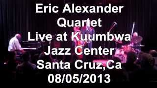 Eric Alexander Quartet Featuring Harold Mabern (The Night Has a Thousand Eyes)