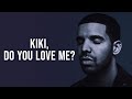 Drake - In My Feelings (Lyrics) "kiki do you love me?"