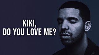 Drake - In My Feelings (Lyrics) &quot;kiki do you love me?&quot;