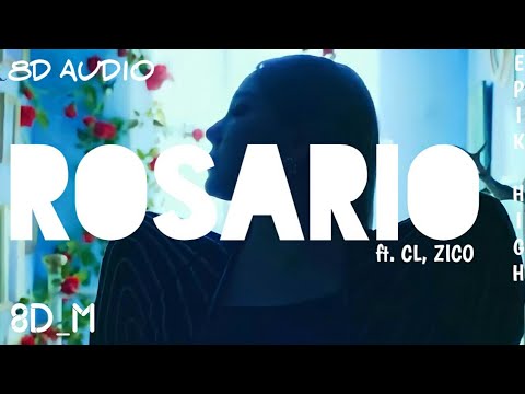 Epik High (에픽하이) - Rosario ft. CL, ZICO (8d Audio)