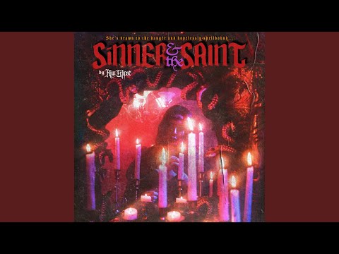 Sinner & the Saint