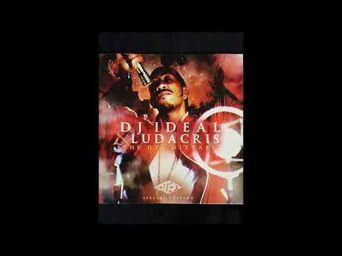 DJ Ideal & Ludacris " The DTP Mixtape " [HQ]