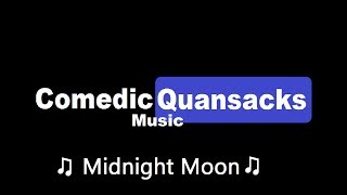 CQ Original Songs: Midnight Moon