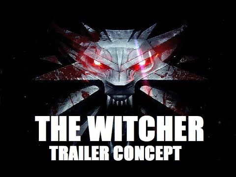 The Witcher Tv Series Teaser Trailer Concept