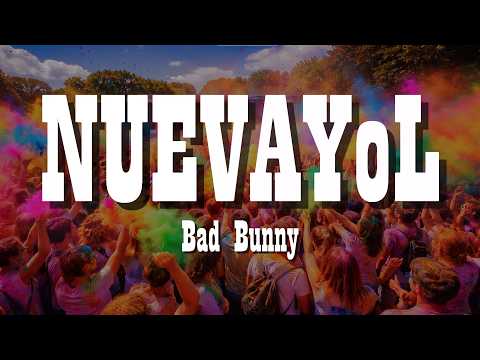 Bad Bunny – NUEVAYoL [Letra]
