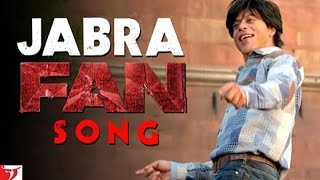 Jabra FAN Anthem Song | Shah Rukh Khan | #FanAnthem - FAN