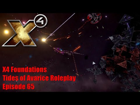 X4: Tides of Avarice Roleplay - Episode 65