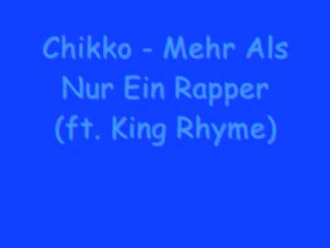 Chikko - Mehr Als Nur Ein Rapper ft King Rhyme