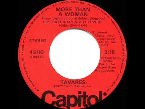 1978 HITS ARCHIVE: More Than A Woman - Tavares (stereo 45)