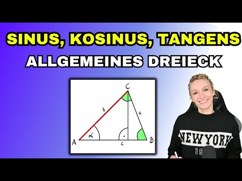 Sinus, Kosinus, Tangens am allgemeinem Dreieck (ohne rechten Winkel)