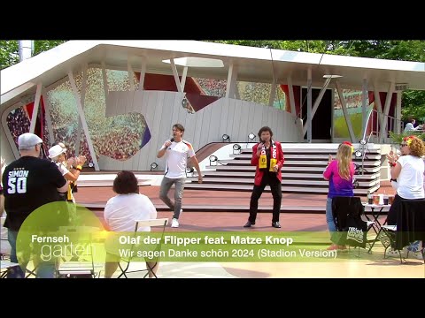 Olaf der Flipper feat. Matze Knop - Wir sagen Danke schön 2024 (ZDF Fernsehgarten 16.06.2024)