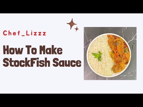 How To Make StockFish Sauce With Easy Ingredients ||Chef_lizzz