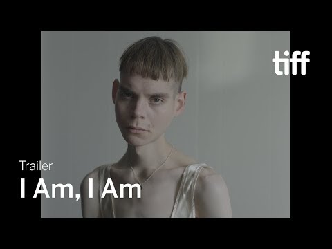 I AM, I AM Trailer | TIFF Next Wave 2019