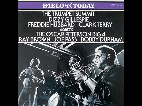 Dizzy Gillespie, Freddie Hubbard, Clark Terry - Meets The Oscar Peterson Big 4 (Full Album)