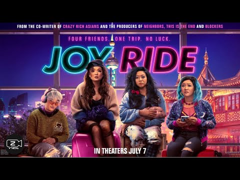 Joy Ride (2023) Official Red Band Trailer - Releases July 7, 2023