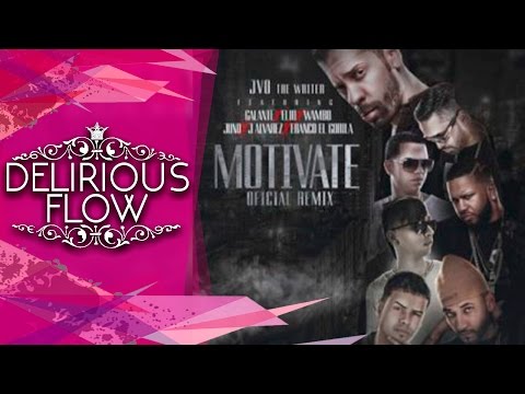 Motivate (Official Remix) - JVO The Writer Ft. Galante, Wambo, J Alvarez, Franco El Gorila & Mas