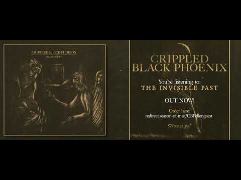 CRIPPLED BLACK PHOENIX - The Invisible Past (Official Track)