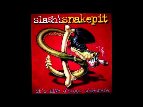 Slash's Snakepit - Neither Can I