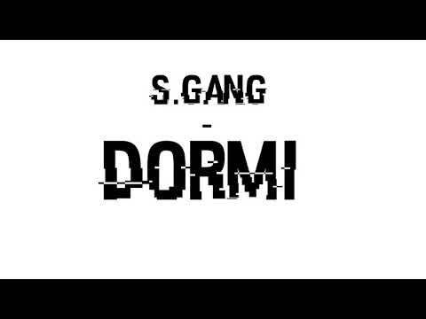 S.Gang - Dômi