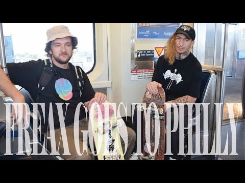 Freax goes to Philly