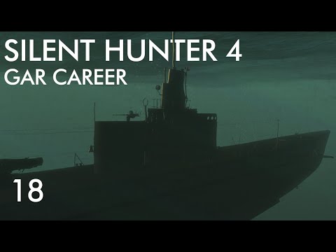 Silent Hunter 4 - Gar Career || Episode 18 -  Dick O'Kane Method.