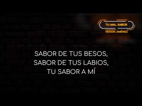 Tu mal sabor - yeison Jiménez,, - letra