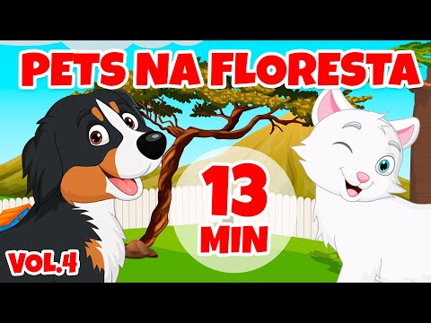 Pets na Floresta Vol. 4 - Giramille 13 min | Desenho Animado Musical