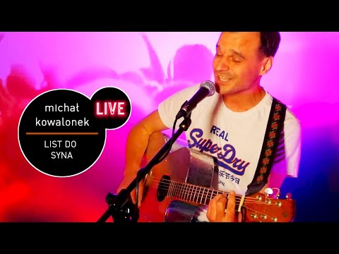 Michał Kowalonek - List do syna live (MUZO.FM)