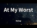 NoCap At My Worst Lyrics