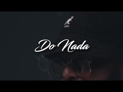 Danny The Dawg - Do Nada (Letra/Lyrics)